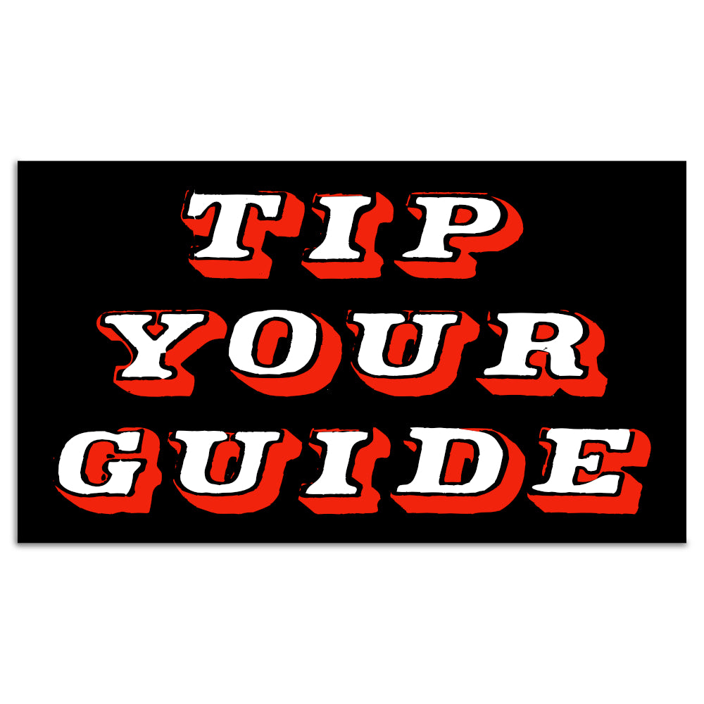 Tip Your Guide Sticker – Redneck Rafter